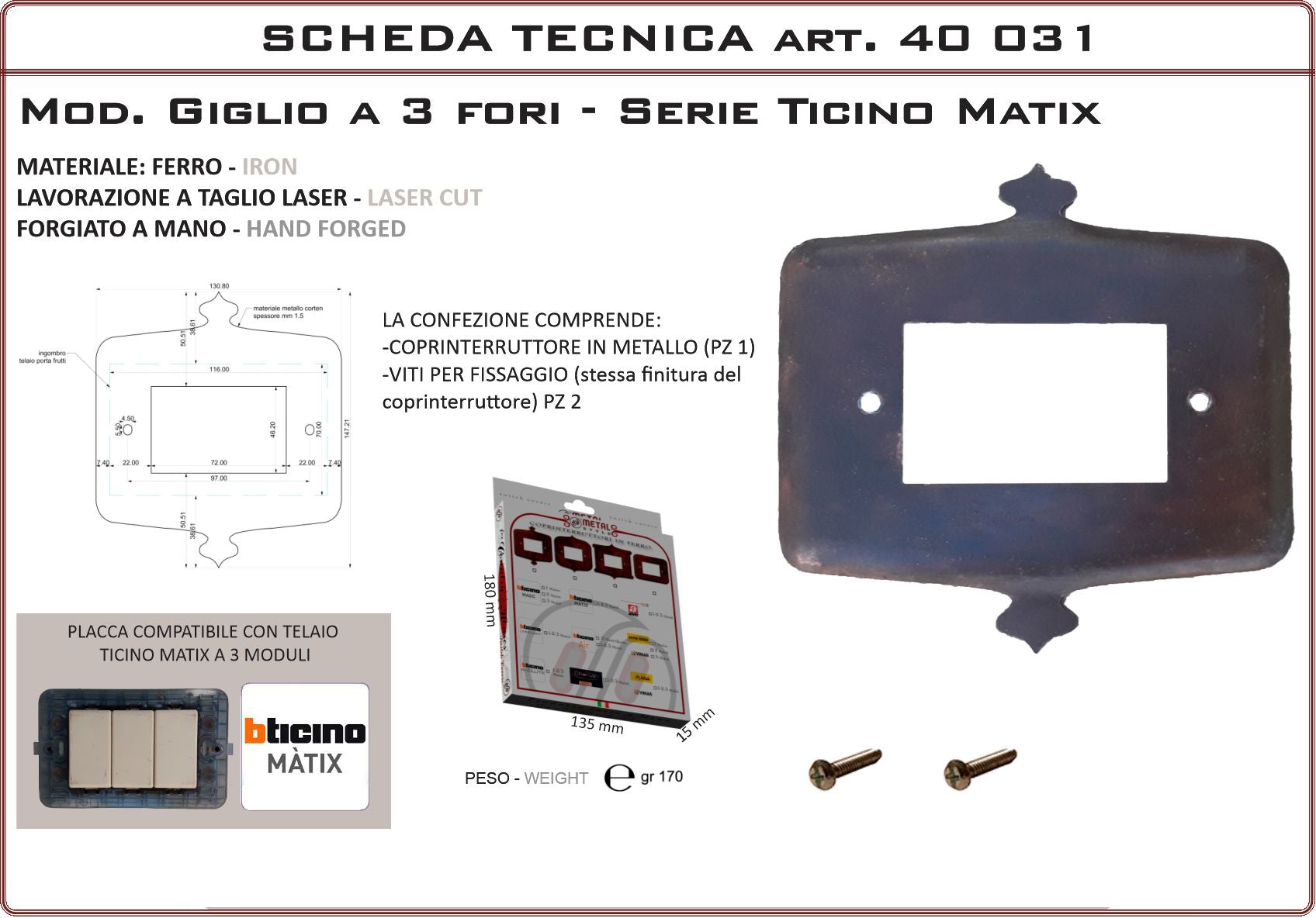 Coprinterruttore Modello Giglio | Switch Cover Giglio Model