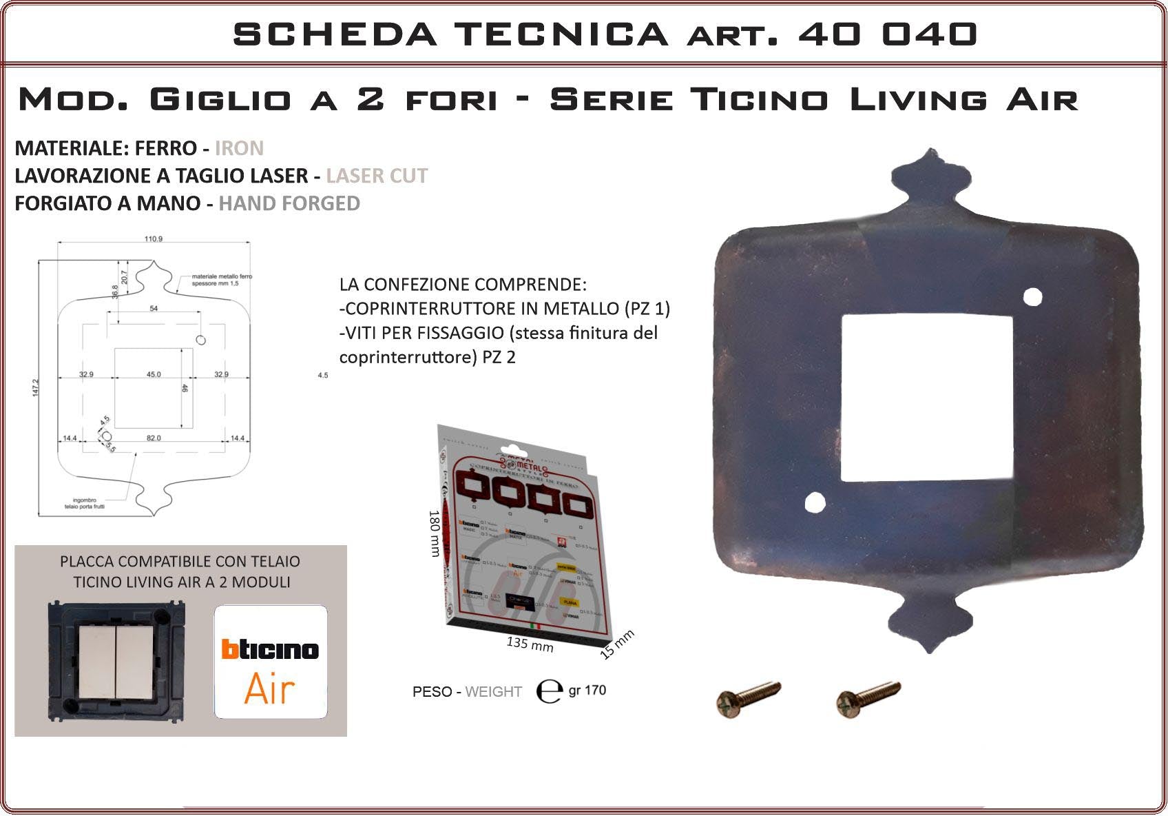 Coprinterruttore Modello Giglio | Switch Cover Giglio Model
