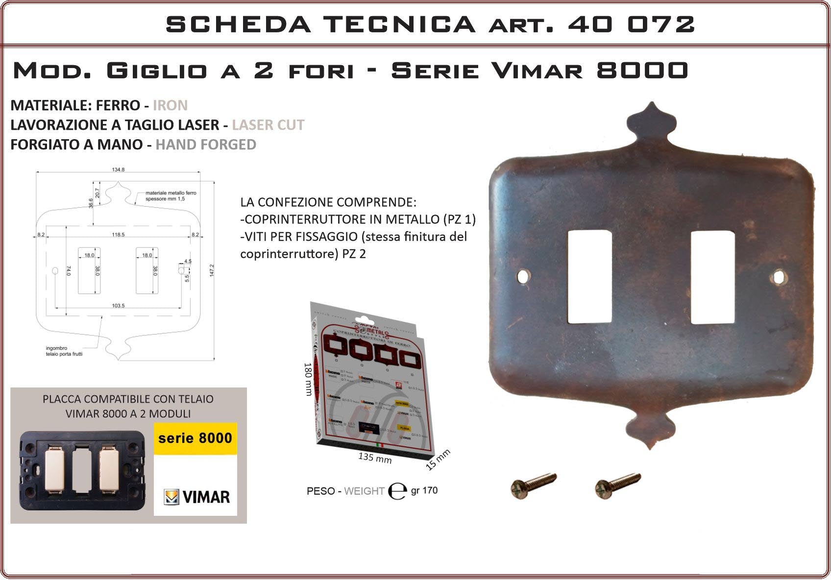 Coprinterruttore Modello Giglio | Switch Cover Giglio Model